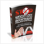 Reverse weight loss resistance